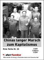 Chinas langer Marsch zum Kapitalismus (Rote Reihe 28)
