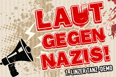 Laut gegen Nazis: Nein zum rechtsextremen Burschenbundball in Linz!