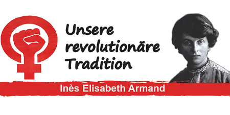 Unsere Revolutionäre Tradition: Inès Armand