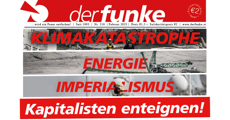 Klimakatastrophe, Energie, Imperialismus: Kapitalisten enteignen! (Funke Nr. 210)