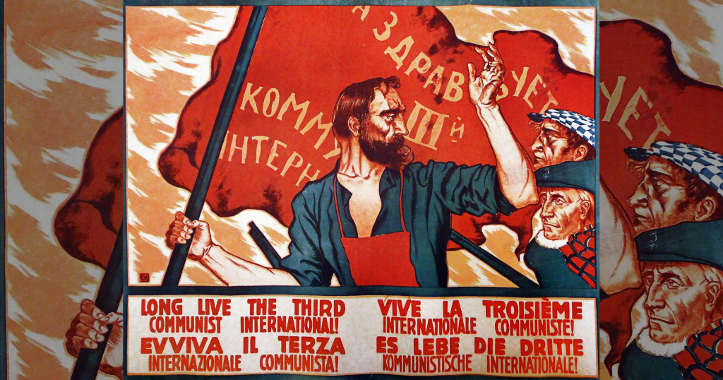 Die Kommunistische Internationale: Arbeiter aller Länder, vereinigt euch!