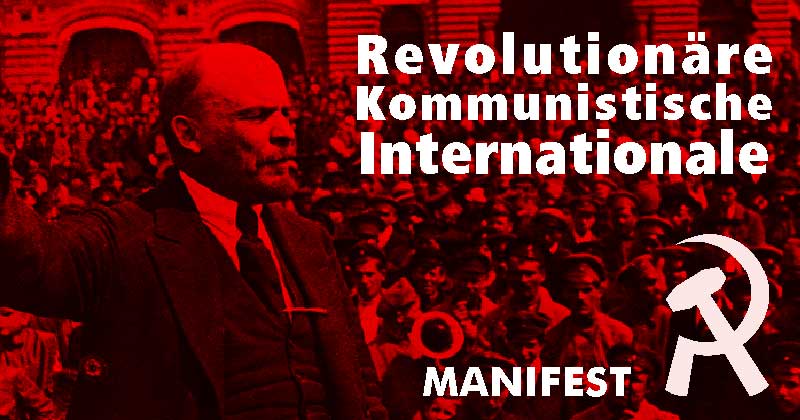 Das Manifest der Revolutionären Kommunistischen Internationale
