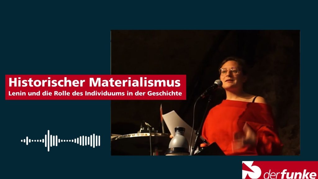 [Podcast] Historischer Materialismus – Lenin und die Rolle des Individuums in der Geschichte