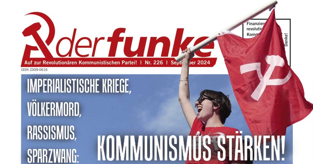 Imperialistische Kriege, Völkermord, Rassismus, Sparzwang: Kommunismus stärken! (Funke Nr. 226)