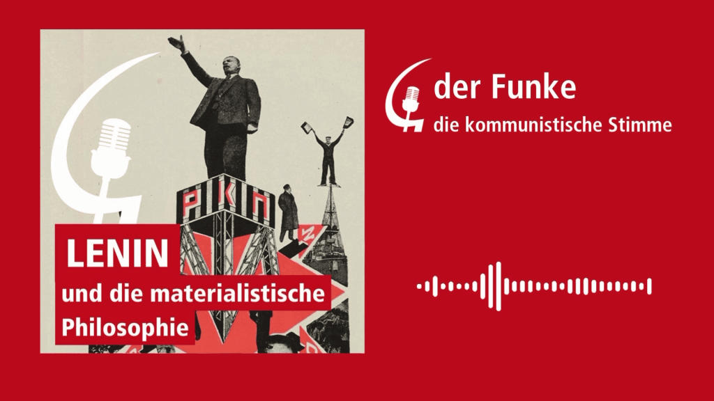 [Podcast] Lenin und die materialistische Philosophie