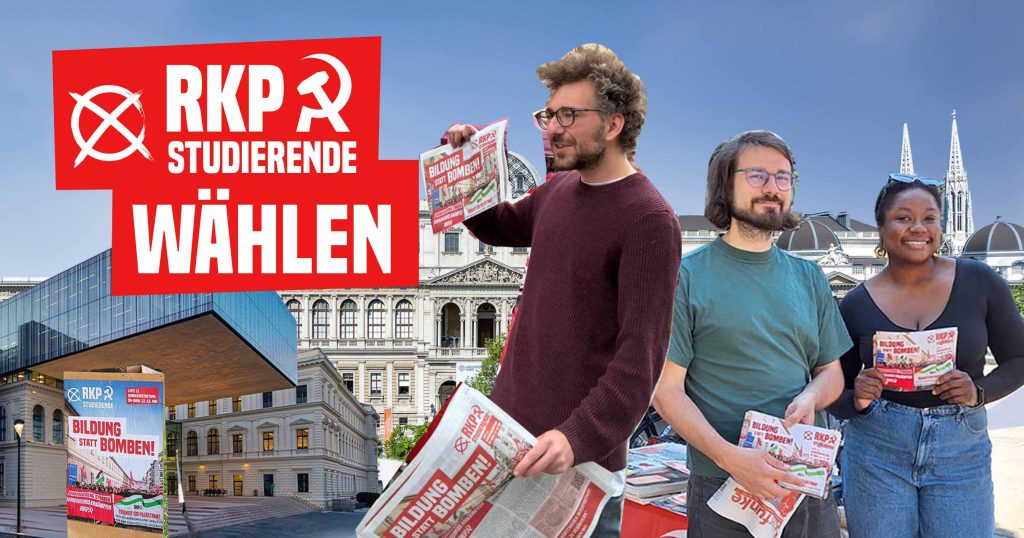 Bildung statt Bomben! Freiheit für Palästina! RKP-Studierende bilanzieren ÖH-Wahl