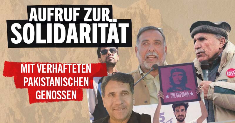 Pakistan: Dringender Solidaritätsaufruf – Freiheit für die inhaftierten Anführer des Awaami Action Committee in Gilgit-Baltistan!