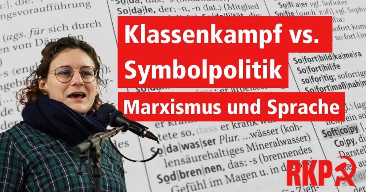 [Podcast] Klassenkampf vs. Symbolpolitik: Marxismus und Sprache