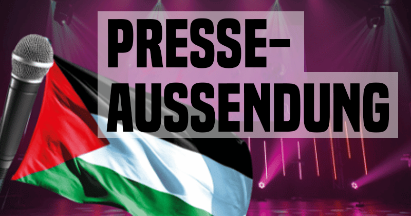 Presseaussendung: RKP mobilisiert gegen die ESC-Teilnahme Israels