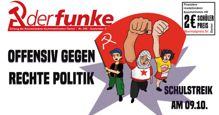 Offensiv gegen rechte Politik! Schulstreik am 9.10. (Funke Nr. 246)